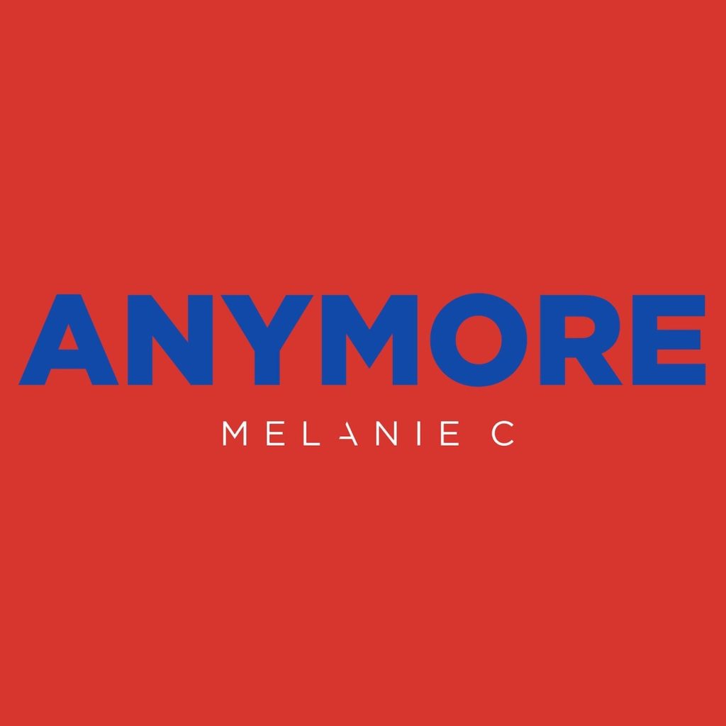 Melanie C - Anymore